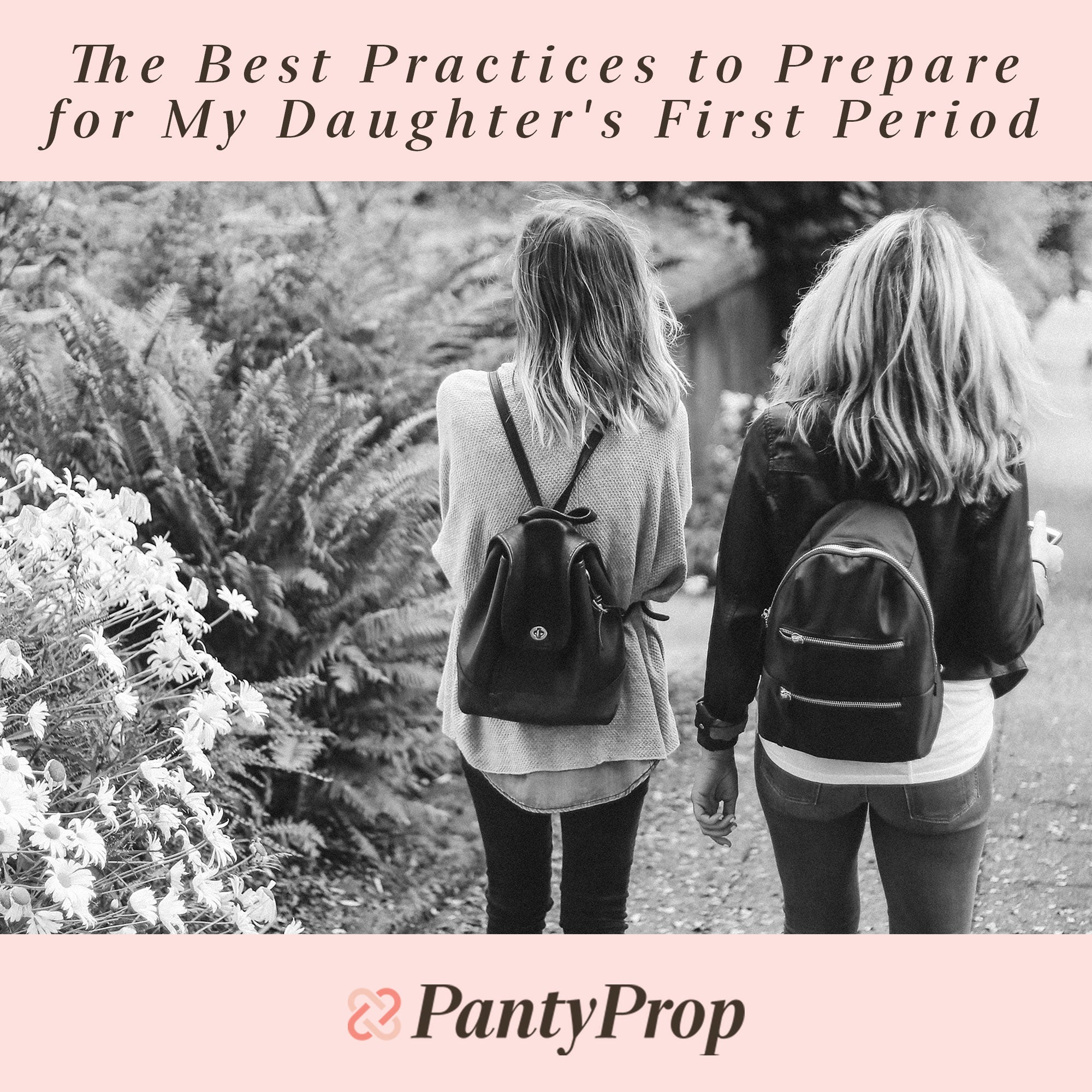 The Best Practices to Prepare for My Daughter's First Period